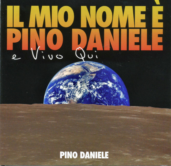2007 - Il mio nome  Pino 

Daniele e vivo qui